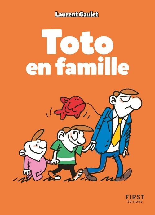 ebook cover of Toto en famille, by Laurent Gaulet