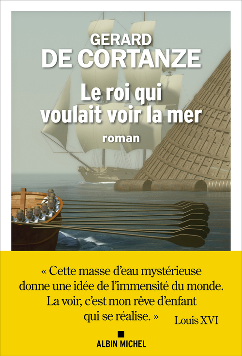 ebook cover of Le Roi qui voulait voir la mer, by Gérard de Cortanze