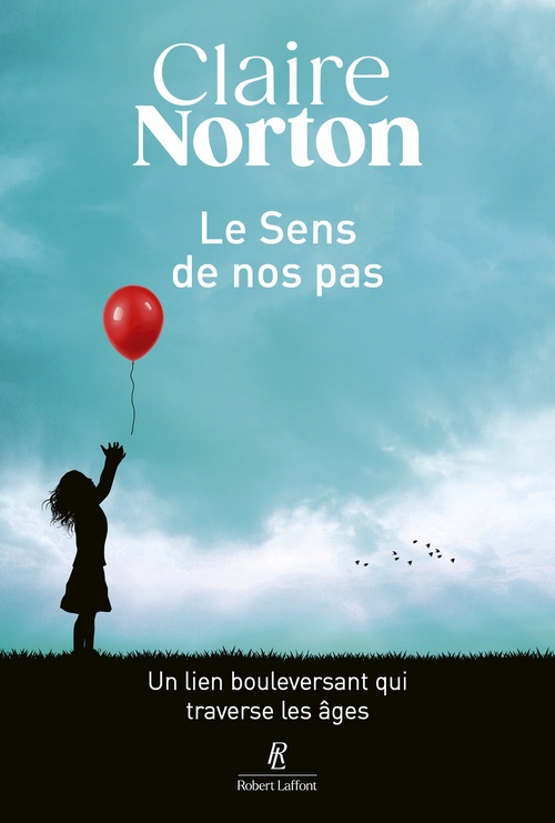 ebook cover of Le Sens de nos pas, by Claire Norton