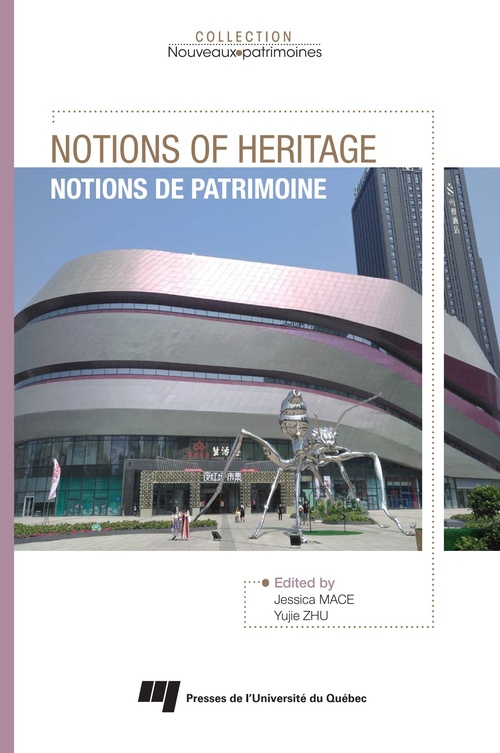 ebook cover of Notions of Heritage, by Collectif, Jessica Mace, Yujie Zhu