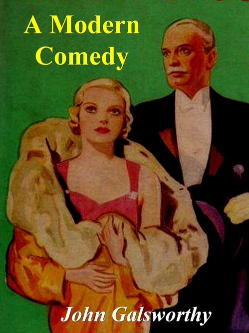 ebook cover of A Modern Comedy, by John Galsworthy