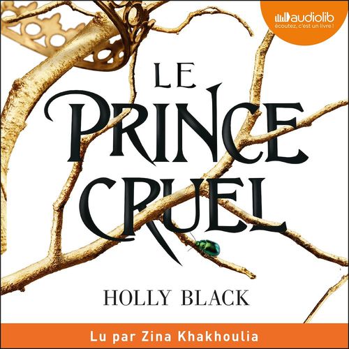 audiobook cover of Le Prince cruel, by Holly Black