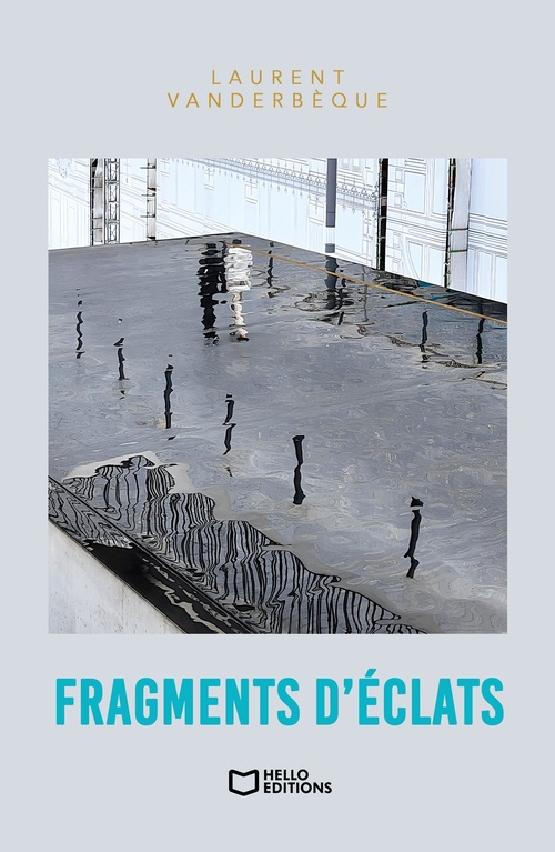 ebook cover of Fragments d'éclats, by Laurent Vanderbèque