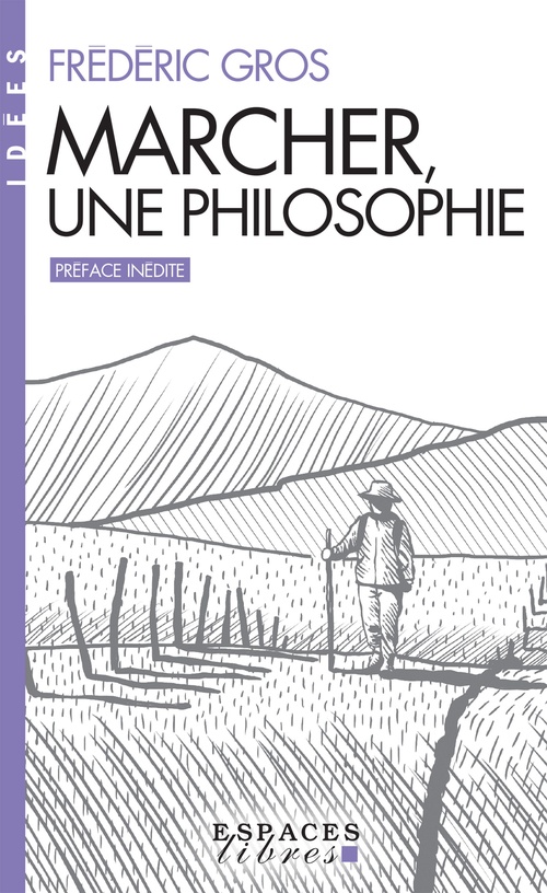 Couverture ebook de Marcher, une philosophie, de Frédéric Gros