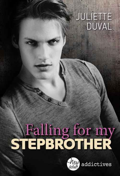 ebook cover of Falling for My Stepbrother, by Juliette Duval