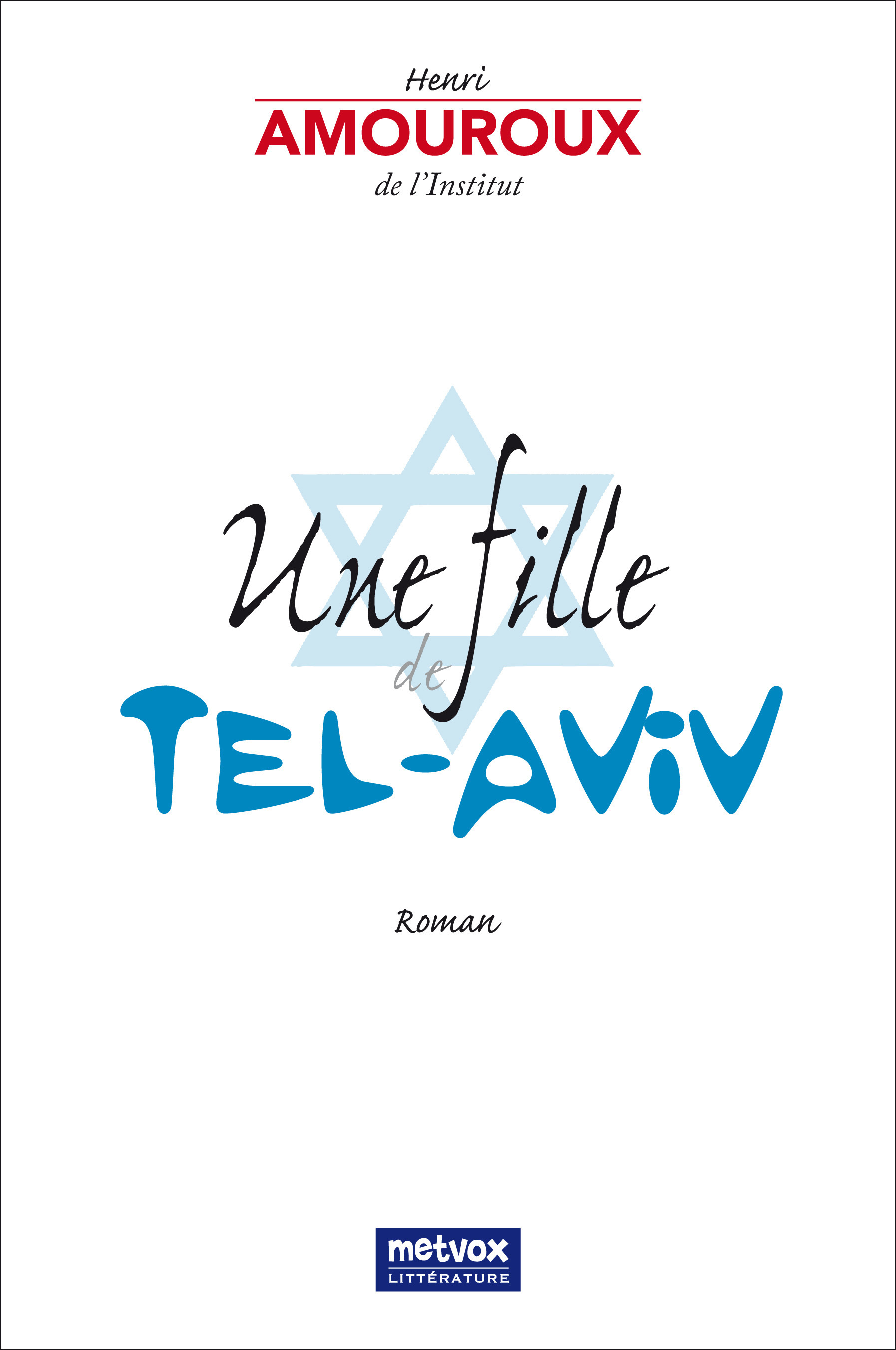 Couverture ebook de La Fille de Tel-Aviv, de Henri Amouroux