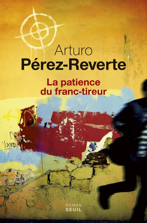 Couverture ebook de La Patience du franc-tireur, de Arturo Pérez-Reverte