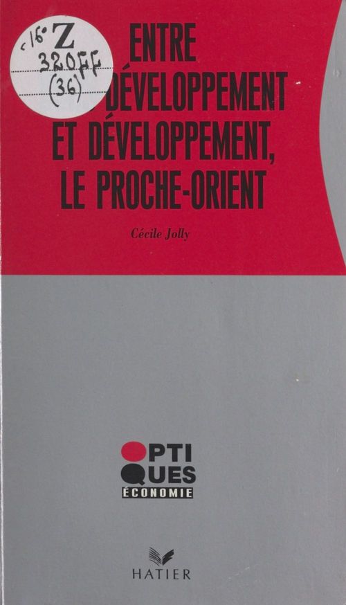 ebook cover of Entre sous-développement et développement : le Proche-Orient, by Jolly-C