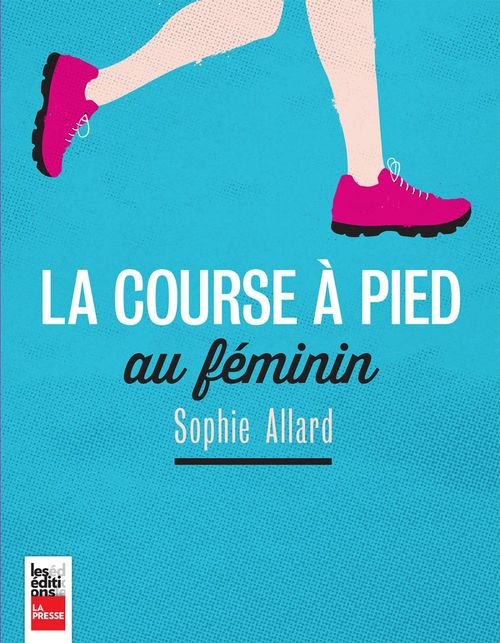 ebook cover of La course à pied au féminin, by Sophie Allard