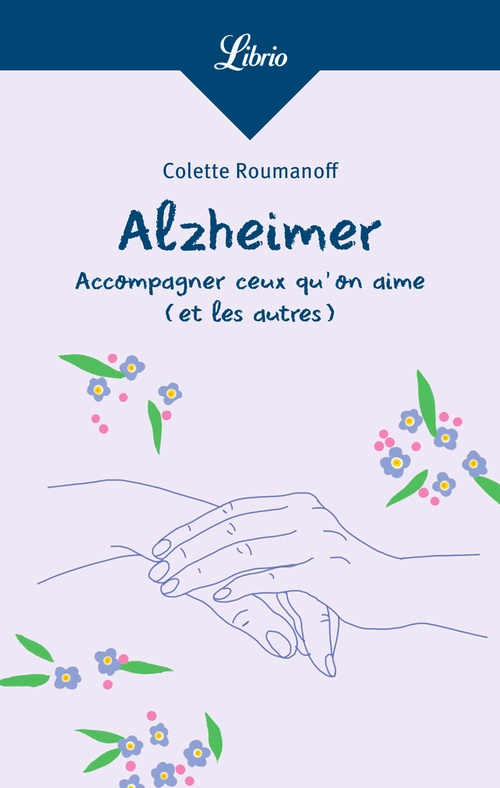 ebook cover of Alzheimer : accompagner ceux quon aime (et les autres), by Colette Roumanoff