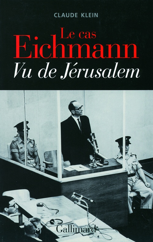 Couverture ebook de Le cas Eichmann, de Claude Klein