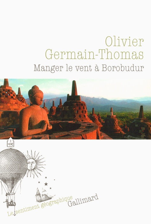 Couverture ebook de Manger le vent à Borobudur, de Olivier Germain-thomas