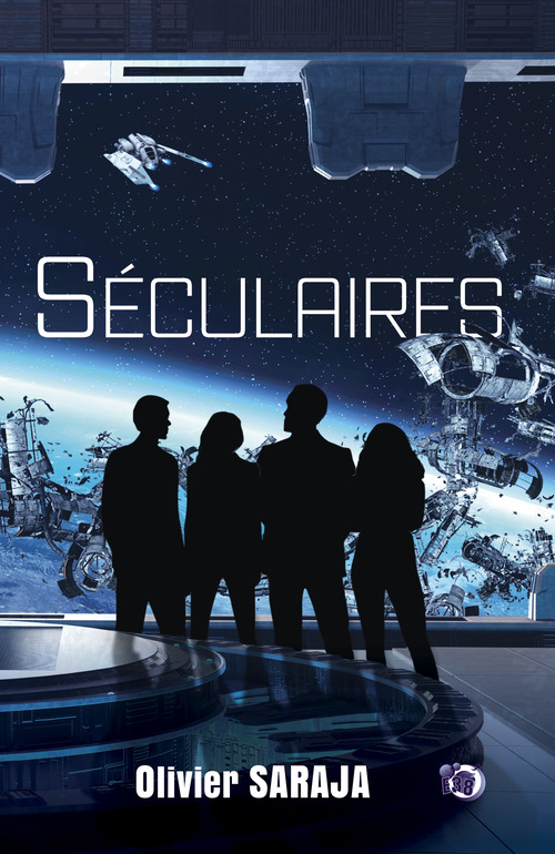 Couverture ebook de Séculaires, de Olivier Saraja