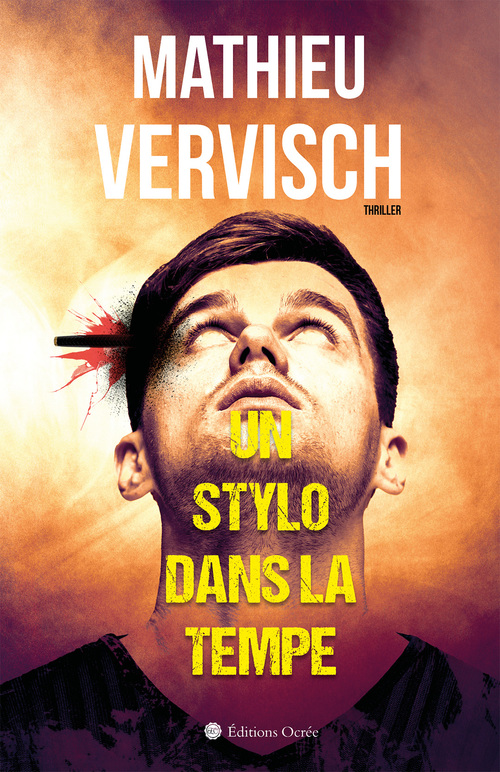 Couverture ebook de Un stylo dans la tempe, de Mathieu Vervisch
