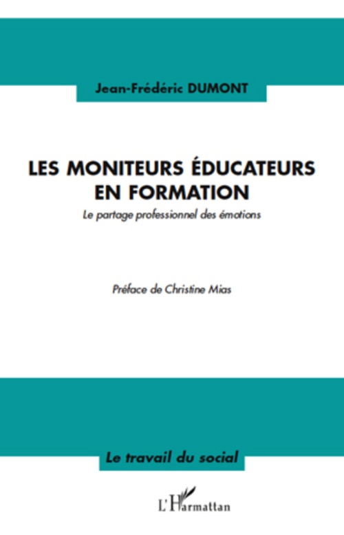 Couverture ebook de Les moniteurs éducateurs en formation, de Jean-Frederic Dumont
