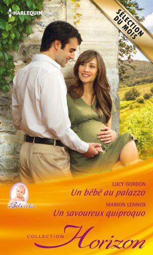 Couverture ebook de Un bébé au palazzo - Un savoureux quiproquo, de Lucy Gordon, Marion Lennox