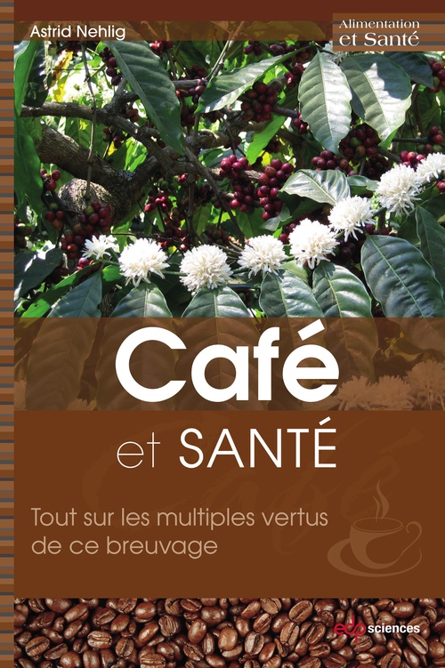 Couverture ebook de Café et santé, de Astrid Nehlig