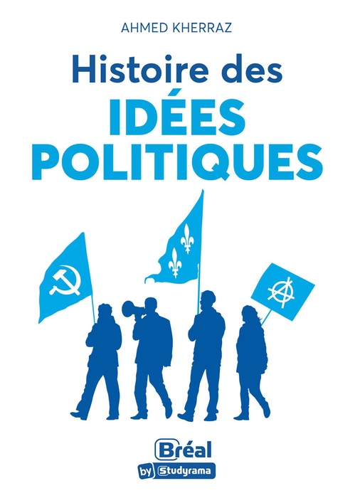 ebook cover of Histoire des idées politiques : À la recherche du meilleur modèle d´organisation politique, by Ahmed Kherraz