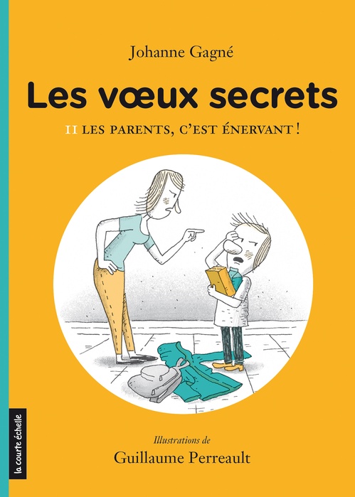 Couverture ebook de Les parents, c'est énervant, de Gagne Johanne