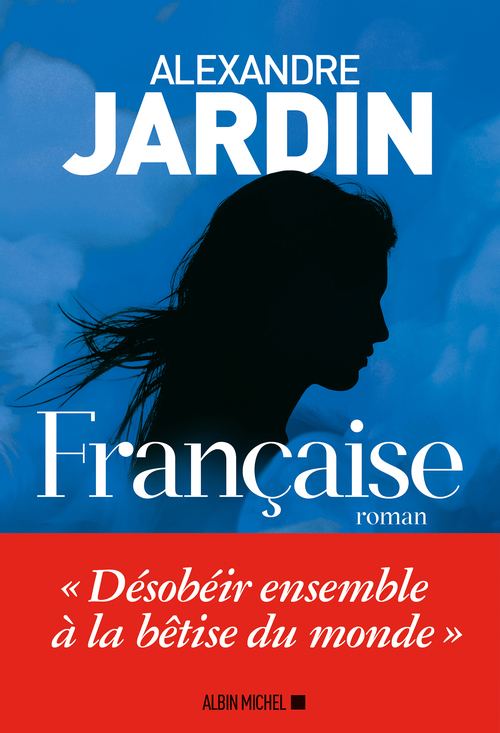 Couverture ebook de Française, de Alexandre Jardin