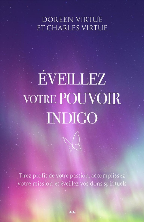 ebook cover of Éveillez votre pouvoir indigo, by Charles Virtue, Doreen Virtue