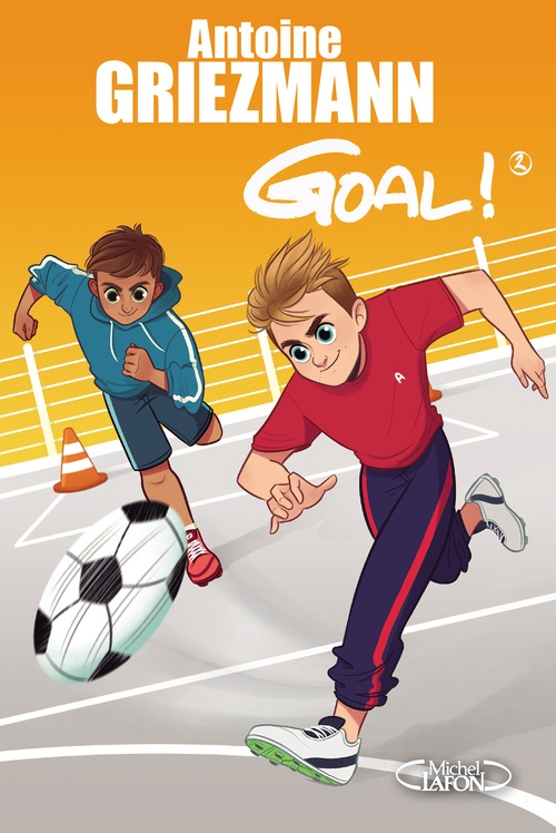 ebook cover of Goal ! - tome 2 Un espion dans l'équipe, by Antoine Griezmann