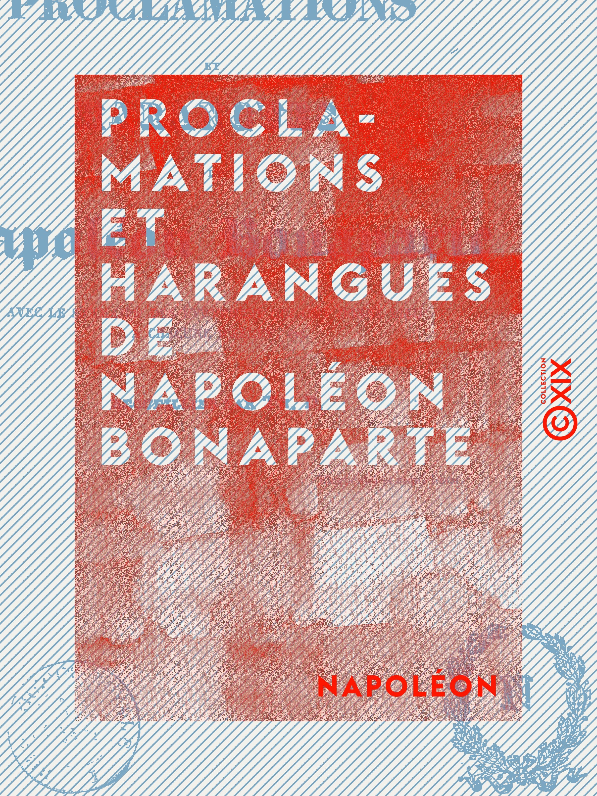 ebook cover of Proclamations et harangues de Napoléon Bonaparte, by Napoleon