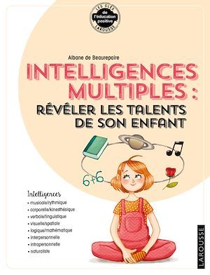 Couverture ebook de ... intelligences multiples : révéler les compétences de son enfant, de Alban de Beaurepaire