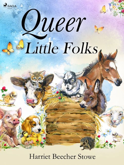 ebook cover of Queer Little Folks, by Harriet Beecher-Stowe