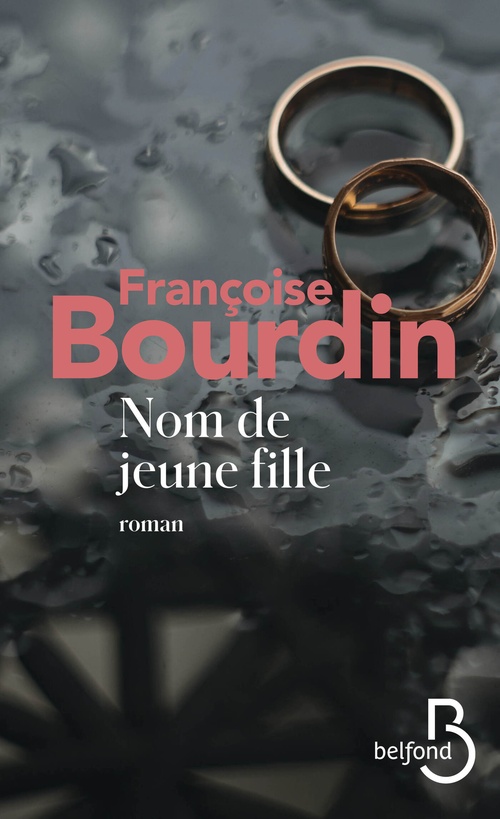 Couverture ebook de Nom de jeune fille, de Françoise Bourdin