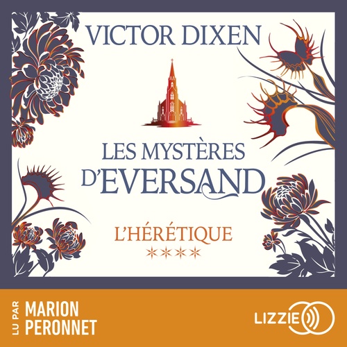 audiobook cover of Les Mystères d'Eversand - Tome 4 L'Hérétique, by Victor Dixen