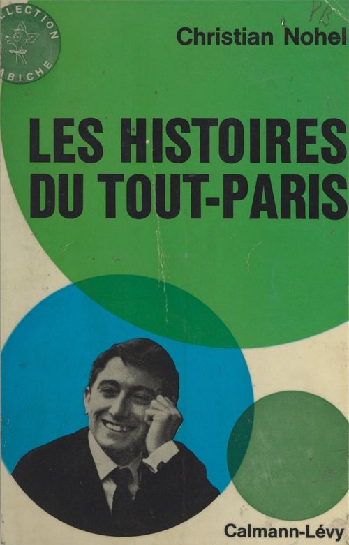 Couverture ebook de Les histoires du Tout-Paris, de Christian Nohel