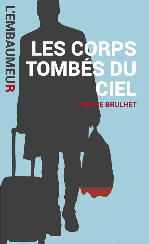 Couverture ebook de Les corps tombés du ciel, de Pierre Brulhet