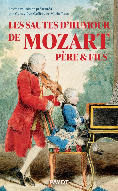 Couverture ebook de Les sautes d'humour de Mozart père et fils, de Geneviève Geffray, Wolfgang-Amadeus Mozart, Mario Pasa