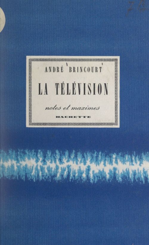 Couverture ebook de La télévision, de André Brincourt