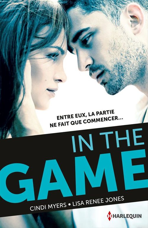 Couverture ebook de In the game, de Lisa renee Jones, Cindi Myers