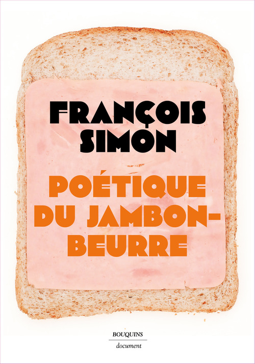 ebook cover of La Poétique du jambon-beurre, by François Simon
