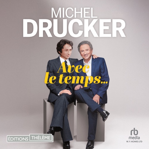 audiobook cover of Avec le temps..., by Michel Drucker
