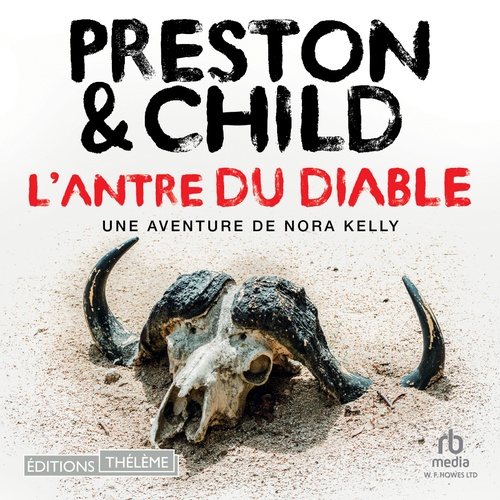 audiobook cover of L'antre du diable: Une enquête de Nora Kelly, by Douglas Preston, Lincoln Child