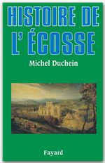 ebook cover of Histoire de l'Ecosse, by Michel Duchein