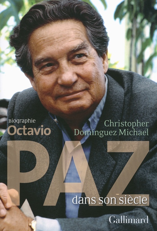 ebook cover of Octavio Paz dans son siècle, by Christopher Dominguez michael, Gersende Camenen