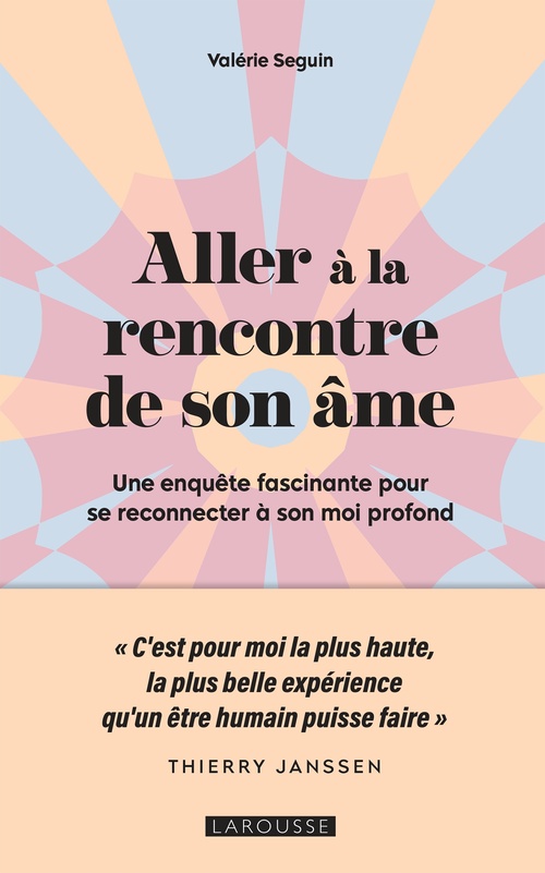 Couverture ebook de Aller à la rencontre de son âme, de Valérie Seguin