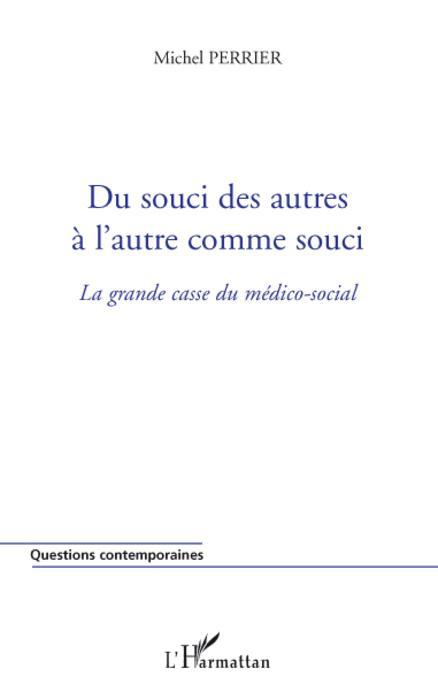 Couverture ebook de Du souci des autres à l'autre comme souci, de Michel Perrier