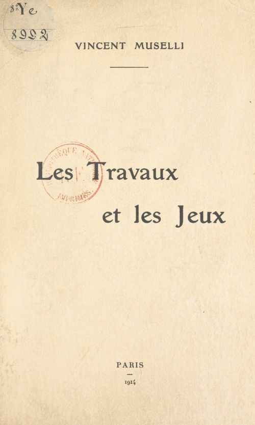 Couverture ebook de Les travaux et les jeux, de Vincent Muselli