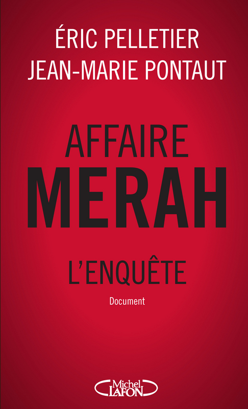 Couverture ebook de Affaire Merah: l'enquête, de Eric Pelletier, Jean-Marie Pontaut