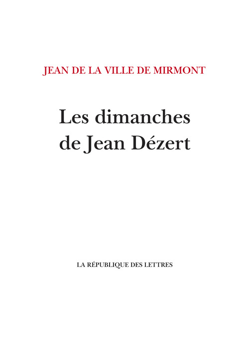 ebook cover of Les dimanches de Jean Dézert, by Jean de La ville de mirmont