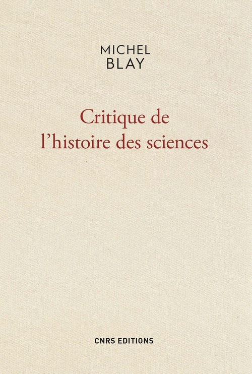 ebook cover of Critique de l'histoire des sciences, by Michel Blay