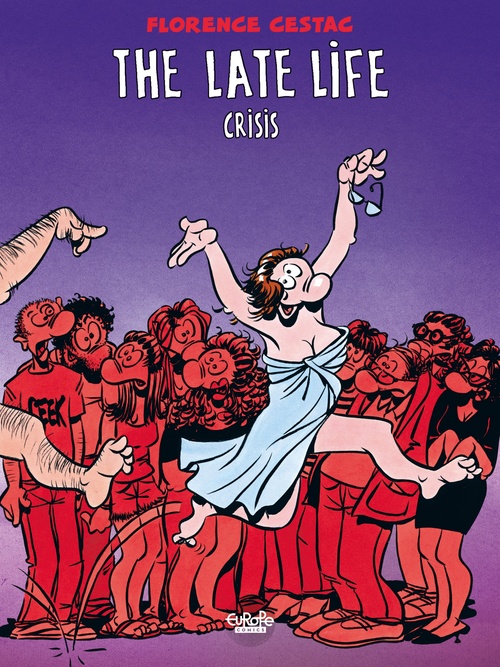 ebook cover of The Latelife Crisis, by Florence Cestac