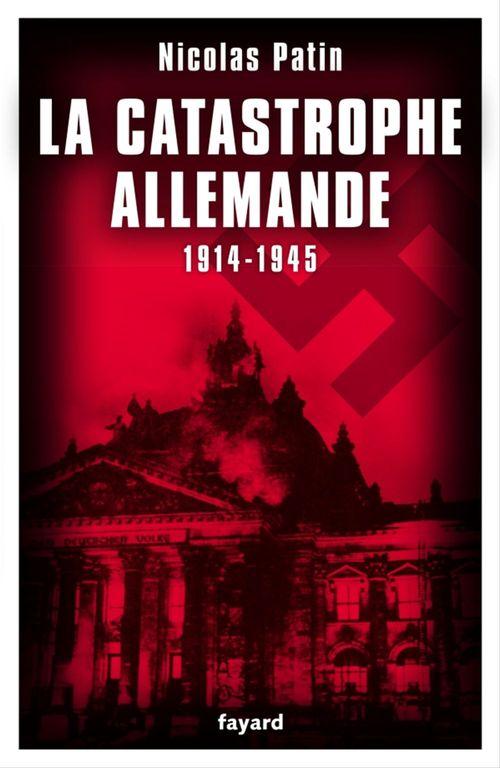 Couverture ebook de La catastrophe allemande, de Nicolas Patin