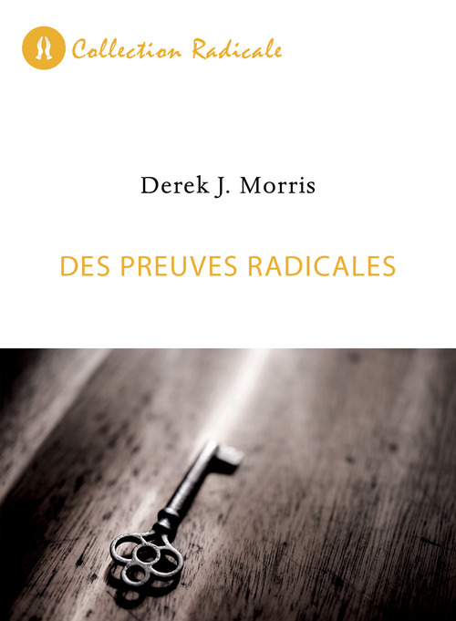 ebook cover of Des preuves radicales, by Derek J. Morris